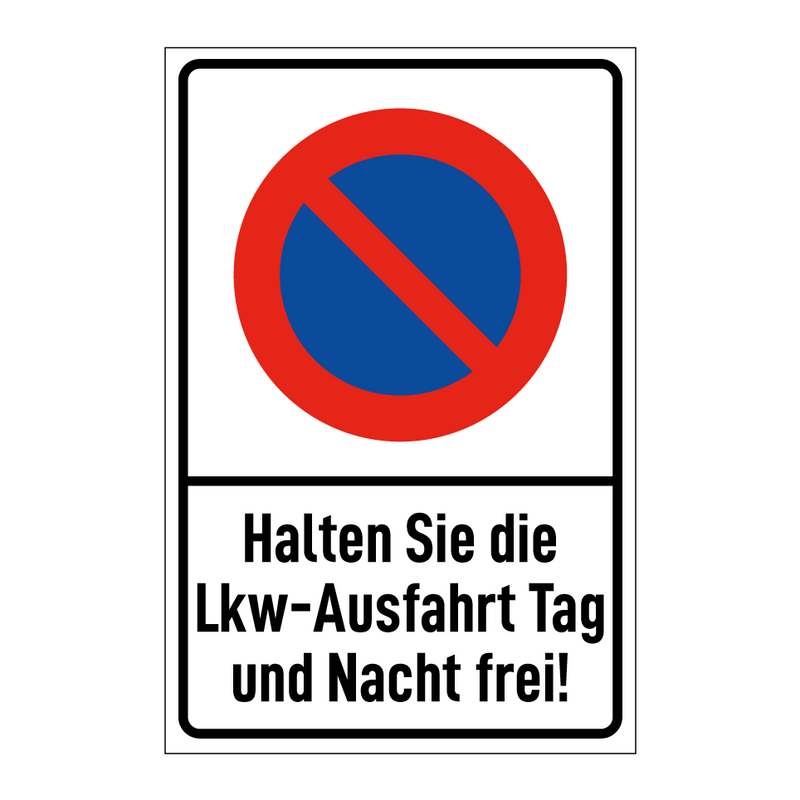 Halten Sie die Lkw-Ausfahrt Tag und Nacht frei!