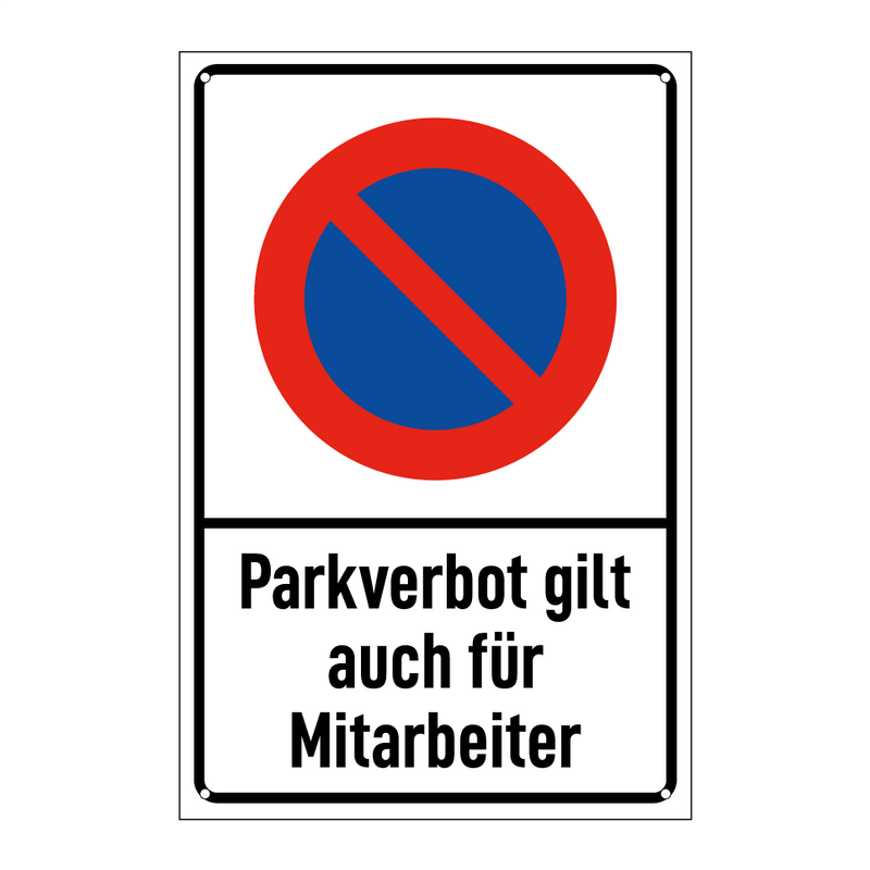 Parkverbot gilt auch für Mitarbeiter