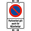 Parkverbot gilt auch für Mitarbeiter