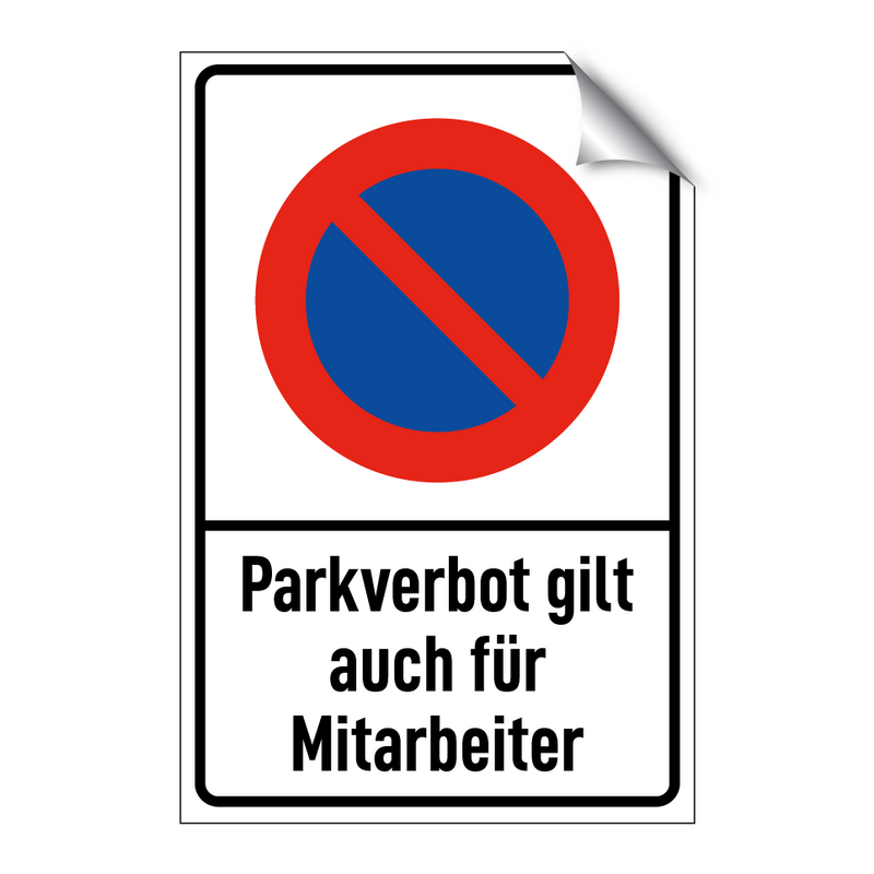 Parkverbot gilt auch für Mitarbeiter