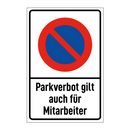 Parkverbot gilt auch für Mitarbeiter