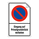 Eingang auf Privatgrundstück verboten
