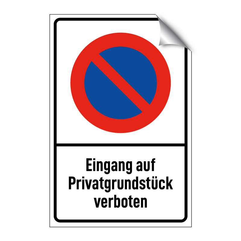 Eingang auf Privatgrundstück verboten