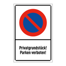 Privatgrundstück! Parken verboten!