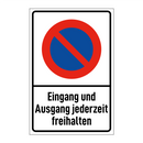 Eingang und Ausgang jederzeit freihalten