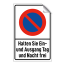 Halten Sie Ein- und Ausgang Tag und Nacht frei