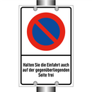 Halten Sie die Einfahrt auch auf der gegenüberliegenden Seite frei