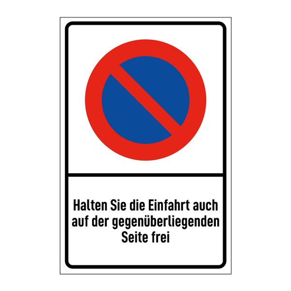 Halten Sie die Einfahrt auch auf der gegenüberliegenden Seite frei