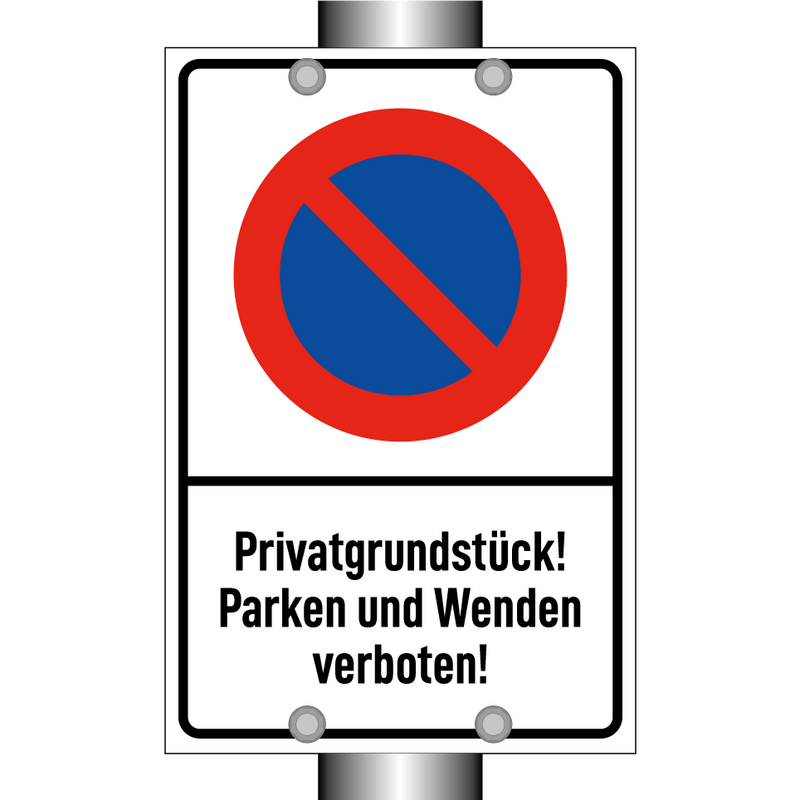 Privatgrundstück! Parken und Wenden verboten!