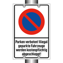 Parken verboten! Illegal geparkte Fahrzeuge werden kostenpflichtig abgeschleppt!