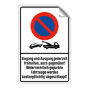 Eingang und Ausgang jederzeit freihalten, auch gegenüber! Widerrechtlich geparkte Fahrzeuge werden kostenpflichtig abgeschleppt!