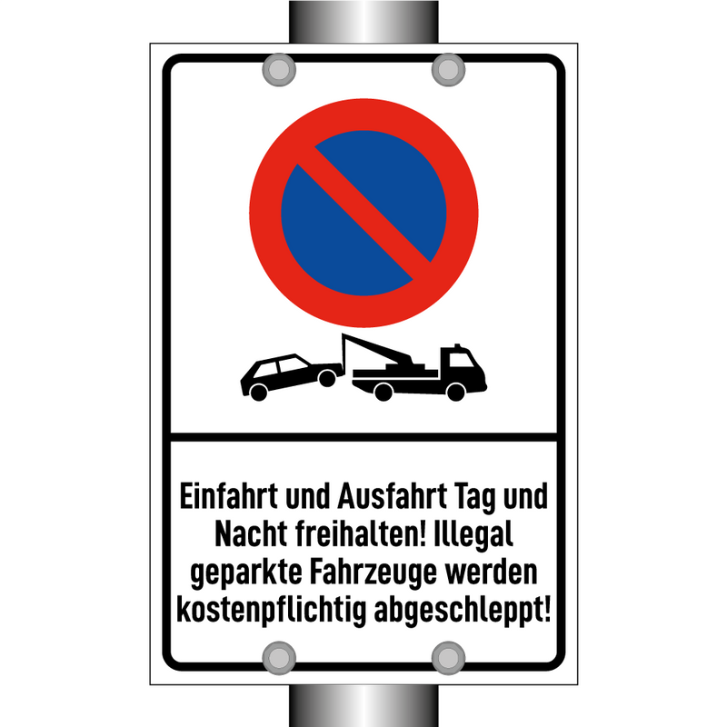 Einfahrt und Ausfahrt Tag und Nacht freihalten! Illegal geparkte Fahrzeuge werden kostenpflichtig abgeschleppt!