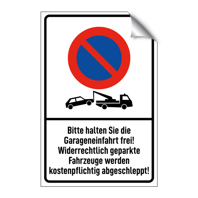 Bitte halten Sie die Garageneinfahrt frei! Widerrechtlich geparkte Fahrzeuge werden kostenpflichtig abgeschleppt!