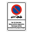 Nur für Fahrräder. Widerrechtlich abgestellte Fahrzeuge werden kostenpflichtig abgeschleppt!