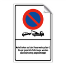 Kein Parken auf der Feuerwehrzufahrt! Illegal geparkte Fahrzeuge werden kostenpflichtig abgeschleppt!