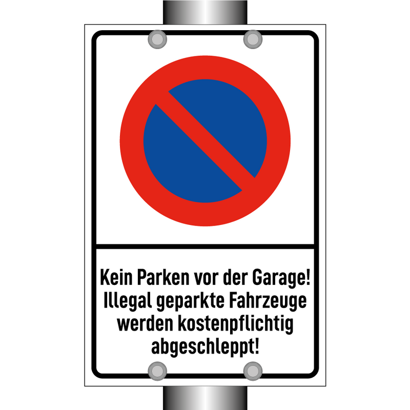 Kein Parken vor der Garage! Illegal geparkte Fahrzeuge werden kostenpflichtig abgeschleppt!