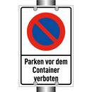 Parken vor dem Container verboten
