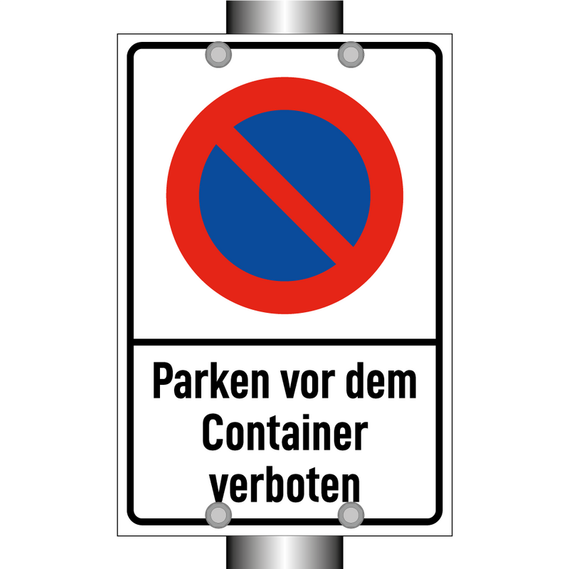 Parken vor dem Container verboten