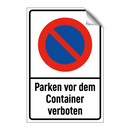 Parken vor dem Container verboten