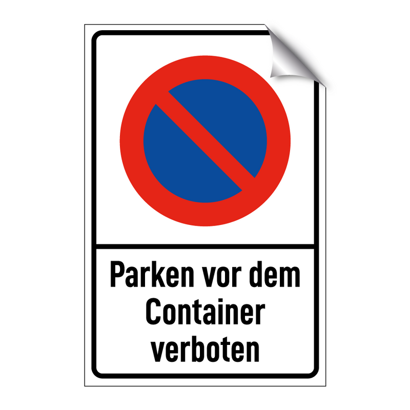 Parken vor dem Container verboten