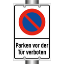 Parken vor der Tür verboten