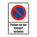 Parken vor der Einfahrt verboten