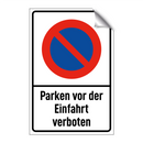 Parken vor der Einfahrt verboten