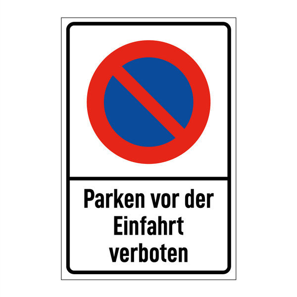 Parken vor der Einfahrt verboten