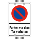 Parken vor dem Tor verboten