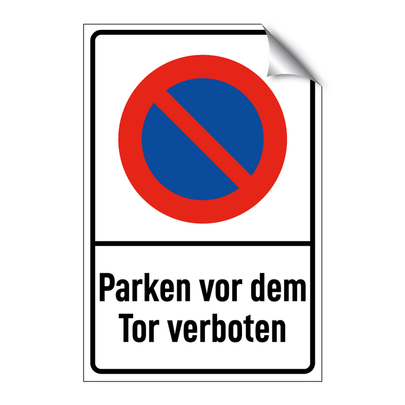 Parken vor dem Tor verboten