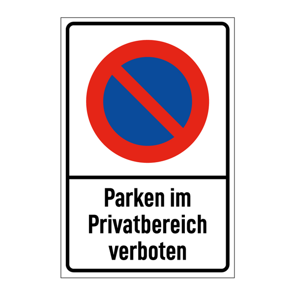 Parken im Privatbereich verboten