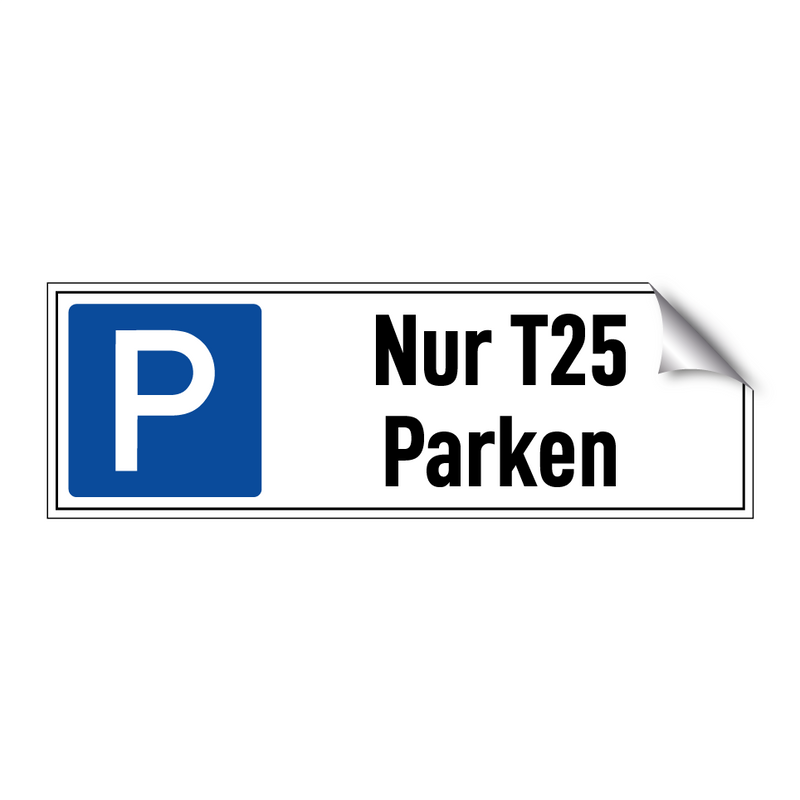 Nur T25 Parken