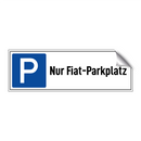 Nur Fiat-Parkplatz
