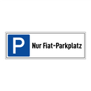 Nur Fiat-Parkplatz