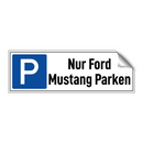 Nur Ford Mustang Parken