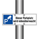 Dieser Parkplatz wird videoüberwacht