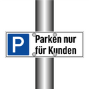 Parken nur für Kunden