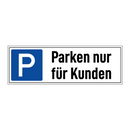 Parken nur für Kunden