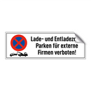 Lade- und Entladezone. Parken für externe Firmen verboten!