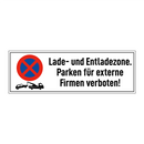 Lade- und Entladezone. Parken für externe Firmen verboten!
