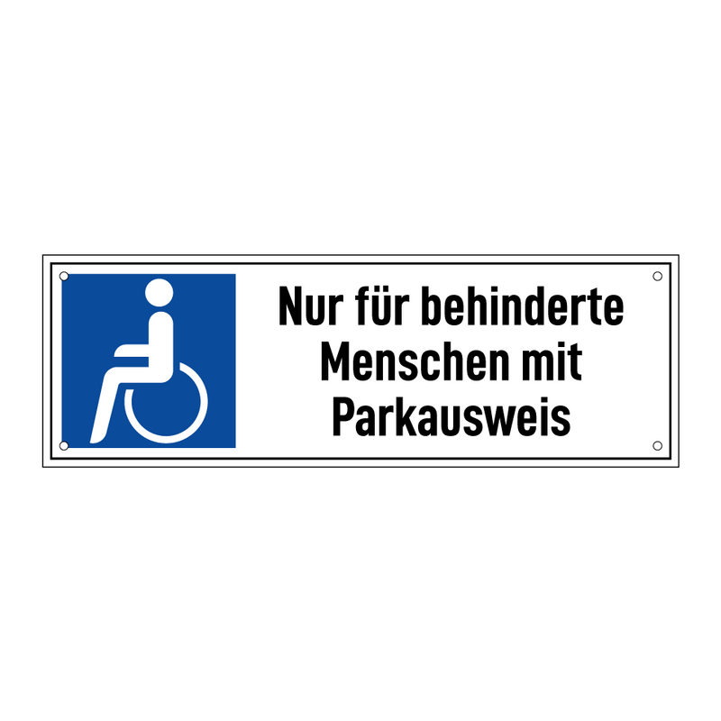 Nur für behinderte Menschen mit Parkausweis