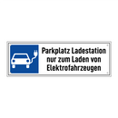 Parkplatz Ladestation nur zum Laden von Elektrofahrzeugen