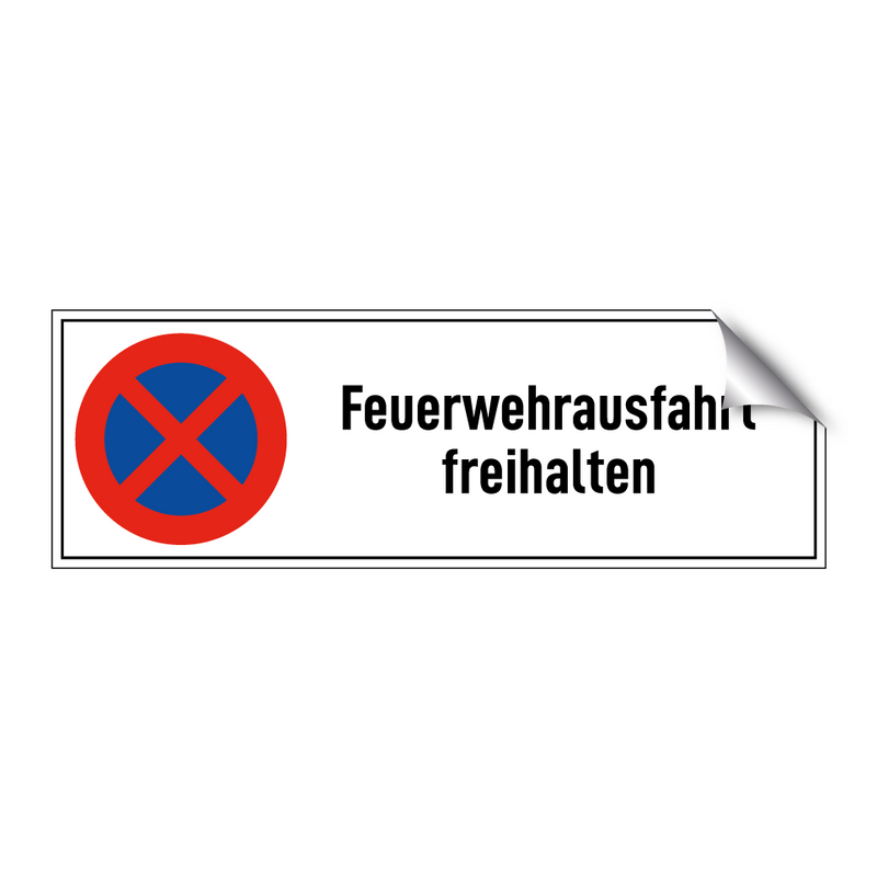 Feuerwehrausfahrt freihalten