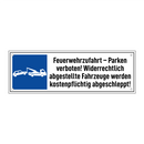 Feuerwehrzufahrt – Parken verboten! Widerrechtlich abgestellte Fahrzeuge werden kostenpflichtig abgeschleppt!