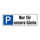 Nur für unsere Gäste