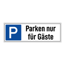 Parken nur für Gäste