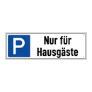 Nur für Hausgäste