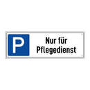 Nur für Pflegedienst