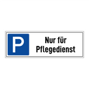 Nur für Pflegedienst