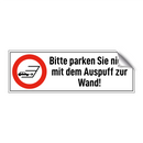 Bitte parken Sie nicht mit dem Auspuff zur Wand!
